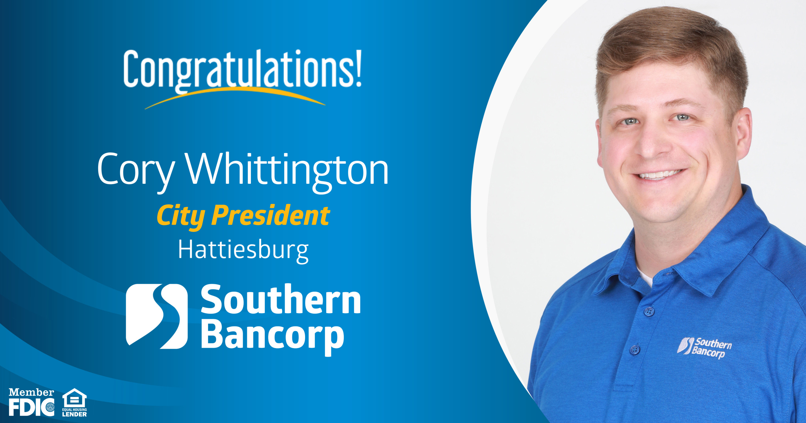Southern Bancorp Promotes Cory Whittington to City President of Hattiesburg